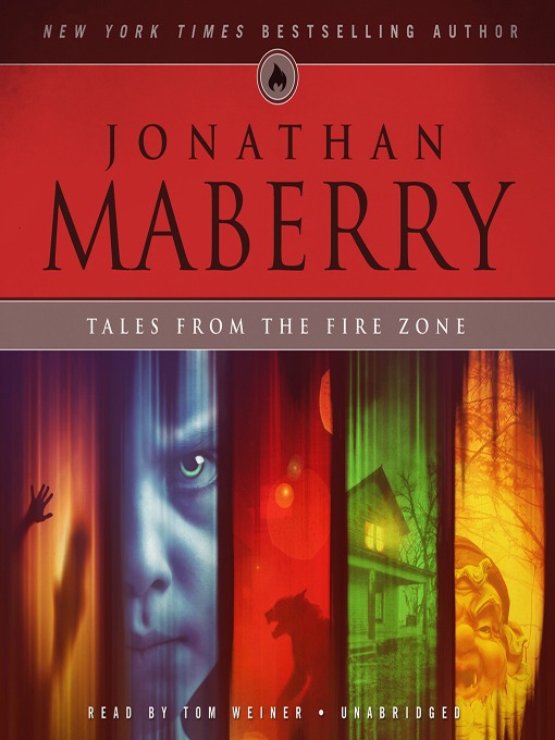 Title details for Tales from the Fire Zone by Jonathan Maberry - Wait list
